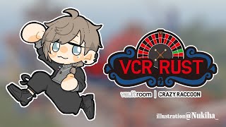 VCR RustⅡ #5.5| 僕には銃を集める必要がある 【にじさんじ/叶】