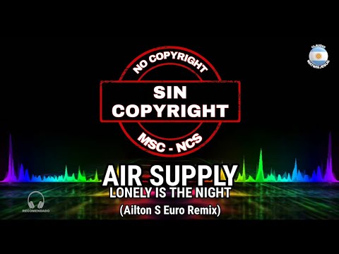 80's 90's Remix - Air Supply - Lonely Is The Night (Ailton S Euro remix)