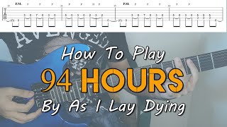 How To Play "94 Hours" By As I Lay Dying (Full Song Tutorial With TAB!)