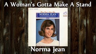 Norma Jean - A Woman&#39;s Gotta Make A Stand