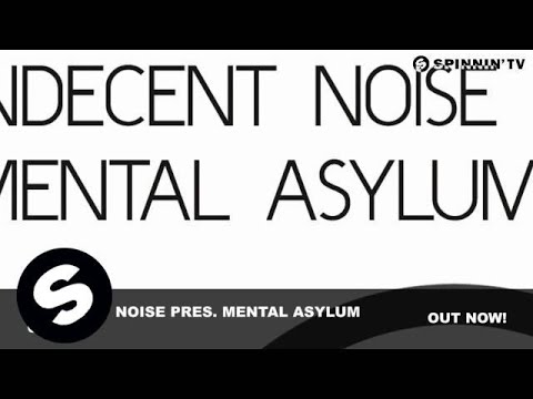 Indecent Noise pres. Mental Asylum - Gambit (Original Mix)