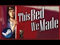 100 % Achievement Guide | This Bed We Made