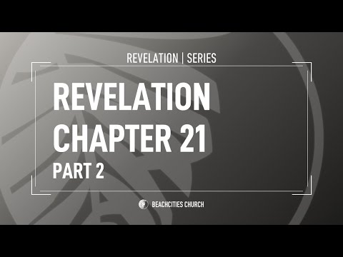 Revelation | Chapter 21 - Part 2