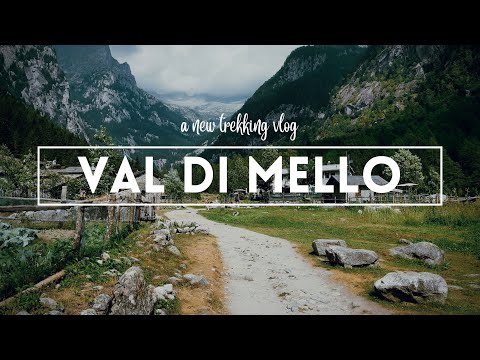 VAL DI MELLO: un trekking nella "Piccola Yosemite" italiana ⛰