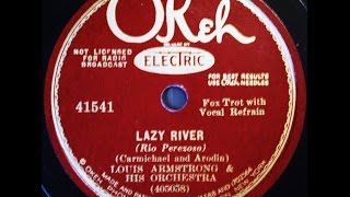 Louis Armstrong and His Orchestra: Lazy River  1931