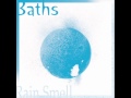 Baths - Rain Smell
