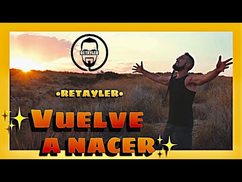 🌍 Retayler 📀 3 🥀 VUELVE A NACER 🌹   Videoclip   Música urbana 2019   YouTube   Letra ⬇️