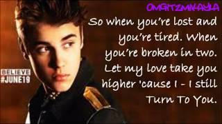 Justin Bieber - Turn To You (Full Studio Version) - Lyrics On Screen + Download Link