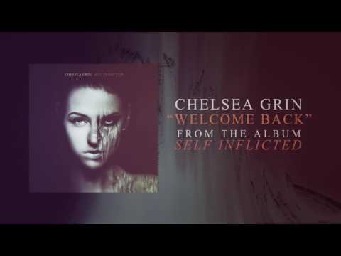 Chelsea Grin - Welcome Back