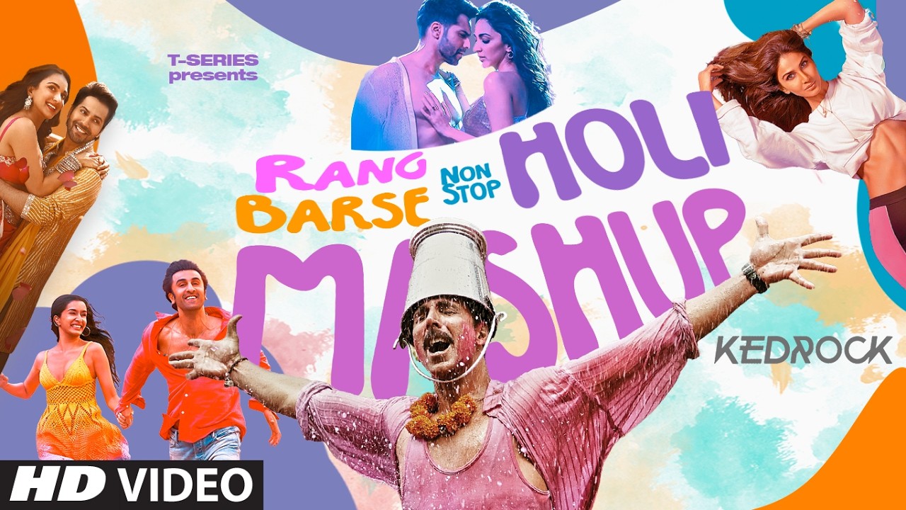 RANG BARSE NON STOP HOLI MASHUP | BOLLYWOOD HOLI SONGS | NONSTOP HOLI SONGS | KEDROCK | HOLI MIX