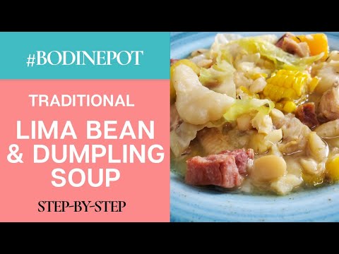 #BodinePot | Bahamian Lima Bean Soup