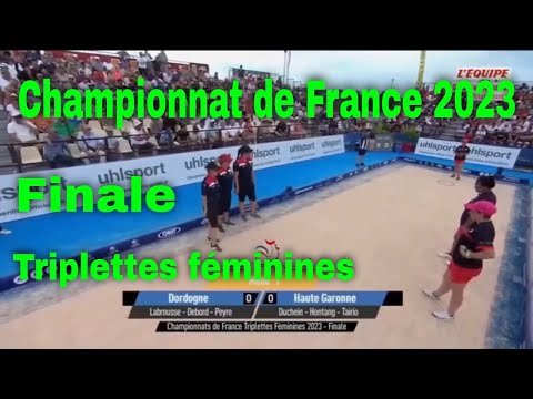 Pétanque ! finale championnat de France triplettes féminines 2023