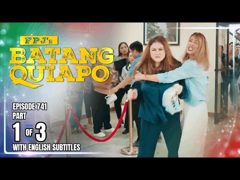 FPJ's Batang Quiapo | Episode 741 (1/3) | December 23, 2025 (w/ English Subtitles)