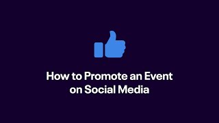 Social Media for Events: How to Promote on Social With Eventbrite