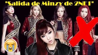 Minzy Leaving 2NE1 (Minzy abandona 2NE1)