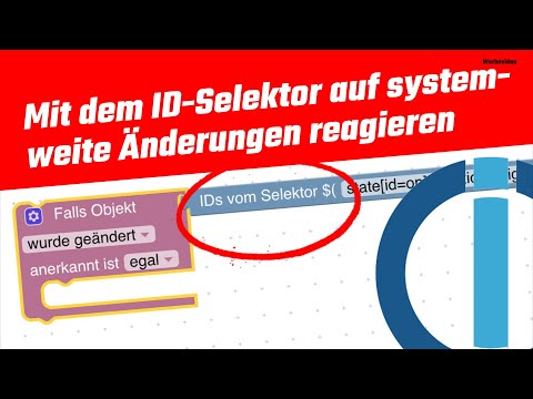 ioBroker: Mit dem ID-Selektor auf systemweite Änderungen reagieren