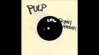 Pulp - So Low