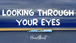 Looking Through Your Eyes - LeAnn Rimes (Lyrics) 🎵