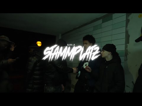 KAIRO.LB - STAMMPLATZ ( Official Video )