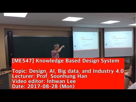 170828 Knowledge Based Design System : Design, AI, Big data, and Industry 4.0