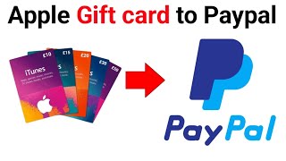 How to Transfer Apple Gift Card to PayPal Cash 2024