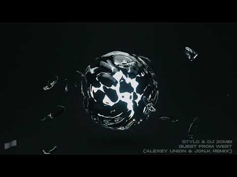 Stylo & Dj Zombi - Guest from West (Alexey Union & Jon.K Remix) [Lost on You]
