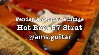 Video thumbnail for Fender American Vintage Hot Rod '57 Stratocaster | @ams.guitar by ams.guitar