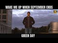 Green Day Wake Me Up When September Ends Music Video