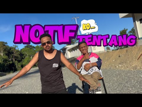 NOTIF TENTANG KO - Sammy Manggorap ft Chaken Manggorap ( Official Music Video ) 