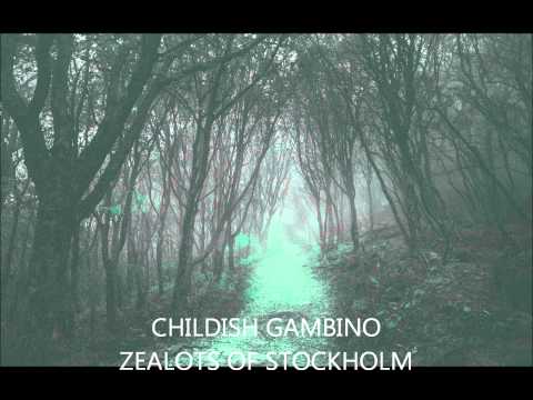 Childish Gambino - Zealots of Stockholm (Free Information)