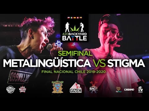 METALINGÜISTICA vs STIGMA. SEMIFINAL. Final Nacional Chile 2020.