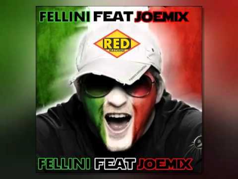 Remix Fellini feat. Joemix