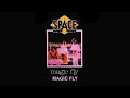Space Magic Fly Official Audio