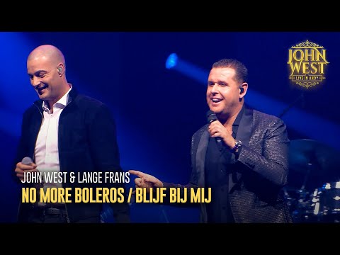 John West & Lange Frans - No More Boleros / Blijf Bij Mij (Live in Ahoy 2024)