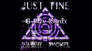 JackEL &amp; ZaZa Maree - Just Fine (G-Pizzy Remix)