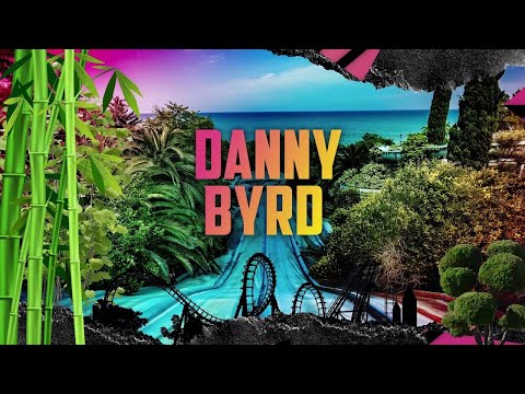 Danny Byrd - Supreme