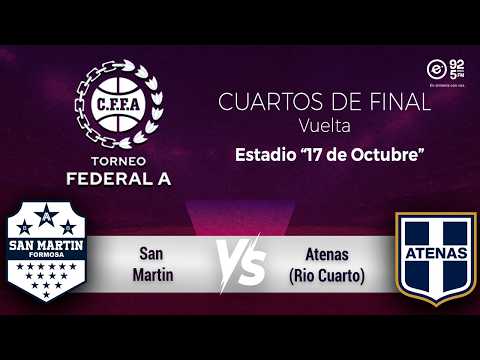"TRANSMISIÓN DE FÚTBOL"- FEDERAL "A" - CUARTOS DE FINAL-VUELTA - SAN MARTIN VS ATENAS 4-10-26