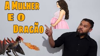 A mulher e o Drago