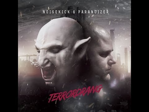 Noisekick & Paranoizer - Terrordrang (2015) HQ