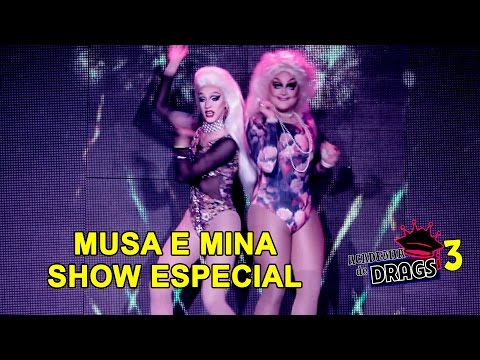PRIMEIRA SELETIVA - MUSA E MINA - SHOW ESPECIAL - ACADEMIA DE DRAGS 3