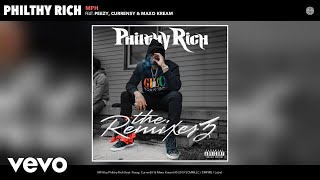 Philthy Rich - MPH (Remix) (Audio) Remix ft. Peezy, Curren$Y, Maxo Kream