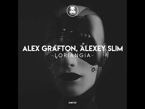 Alex Grafton, Alexey Slim “loriangia”