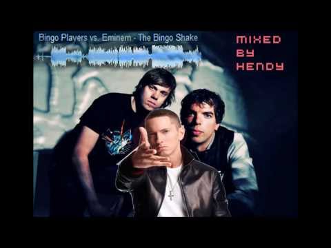 The Bingo Shake- Bingo Players vs. Eminem  (Explicit) (Hendy's Remix)