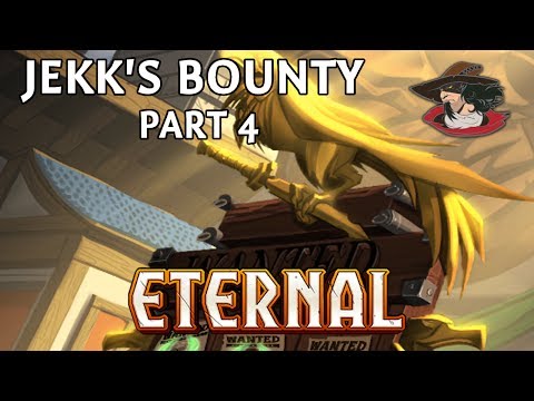 Plot Twist! | Jekk's Bounty (Final) | Eternal Card Game