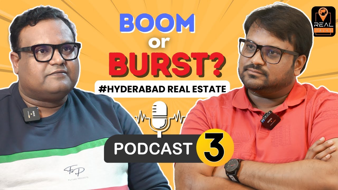 Making Informed Decisions in Hyderabad Real Estate amidst India's Economic Boom - Real Talks