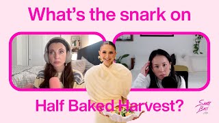 What’s the Snark on Half Baked Harvest