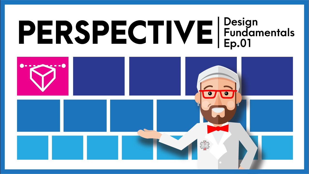 Perspective | Design Fundamentals (Episode 1)