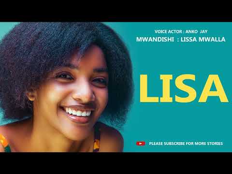 SIMULIZI FUPI: BINTI LISA Part 1, By Anko Jay