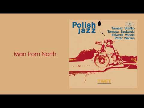 Tomasz Stańko, Tomasz Szukalski, Edward Vesala, Peter Warren - Man from North [Official Audio]
