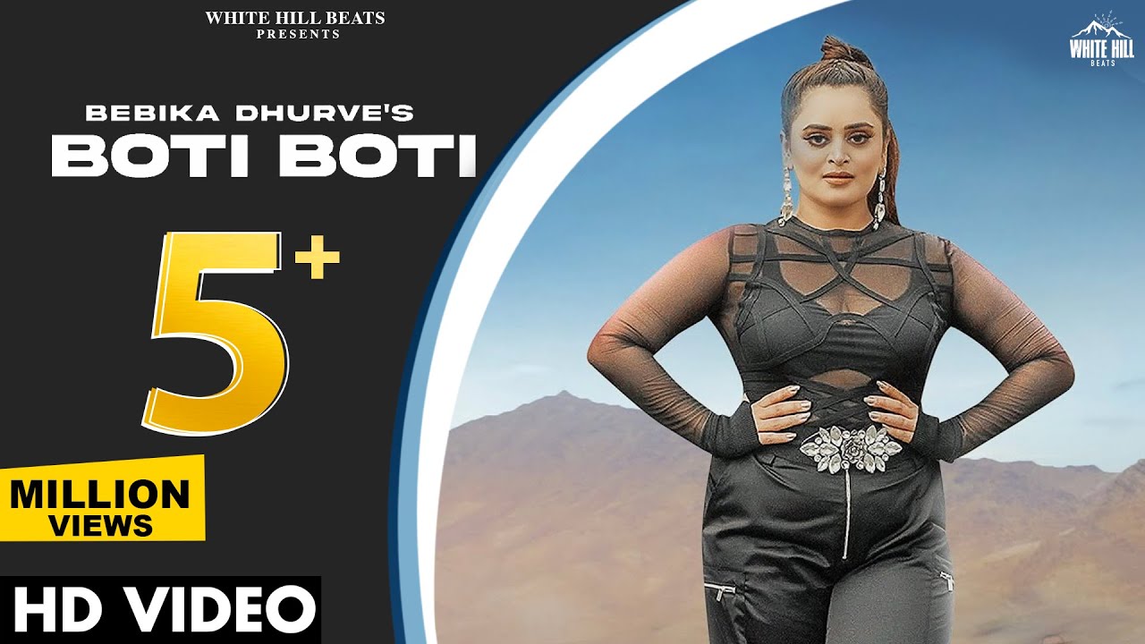 Boti Boti Lyrics | Bebika Dhurve, Deep Rajput